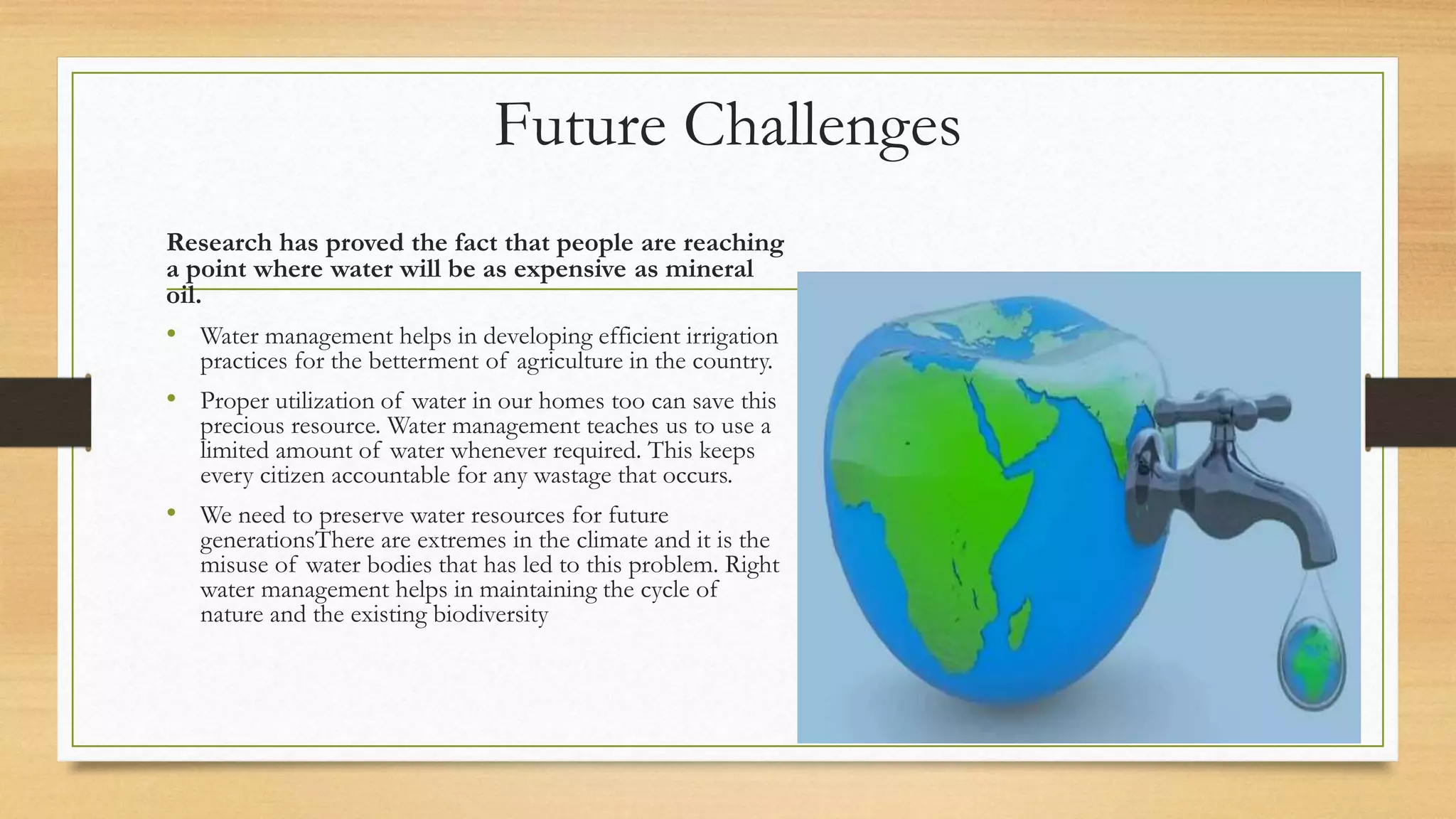 Water Management Callenges Need For Water Management | PPTX