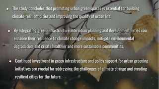 Promoting Urban Green Spaces for Climate Resilience | PPTX