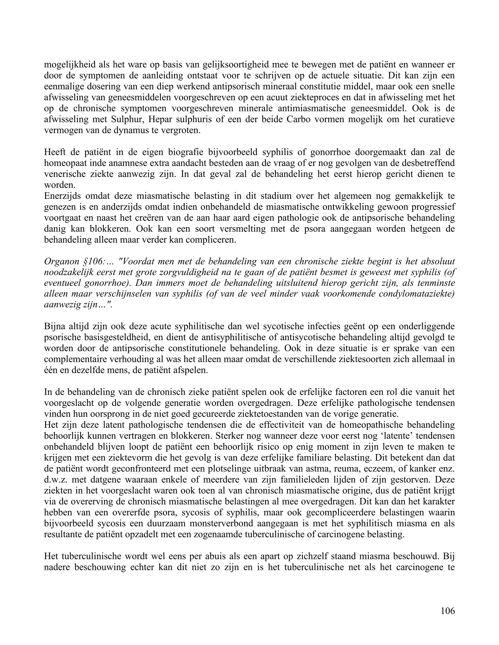 mogelijkheid als het ware op basis van gelijksoortigheid mee te bewegen met de patiënt en wanneer er</td></tr><tr><td
class=