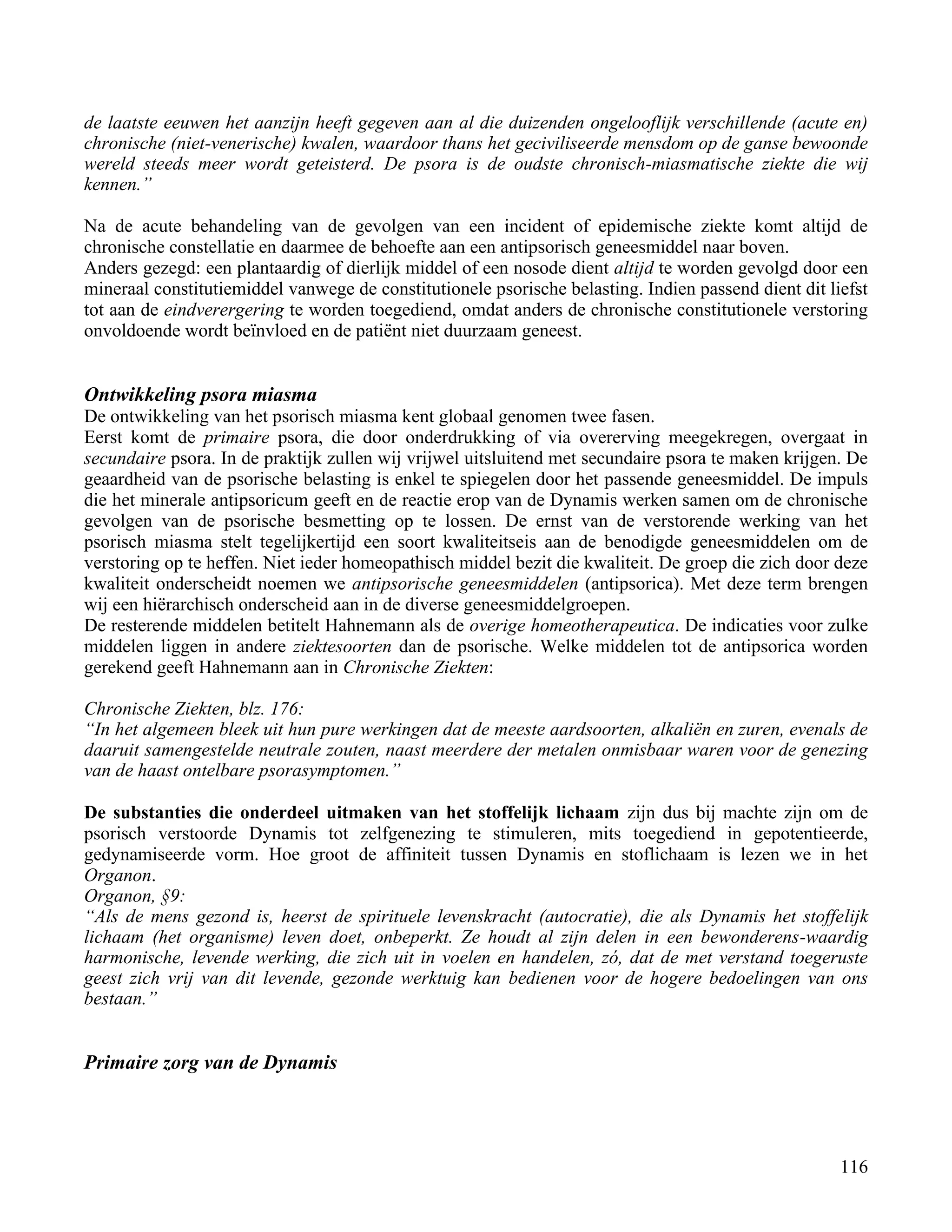 de laatste eeuwen het aanzijn heeft gegeven aan al die duizenden ongelooflijk verschillende (acute en)</td></tr><tr><td
class=