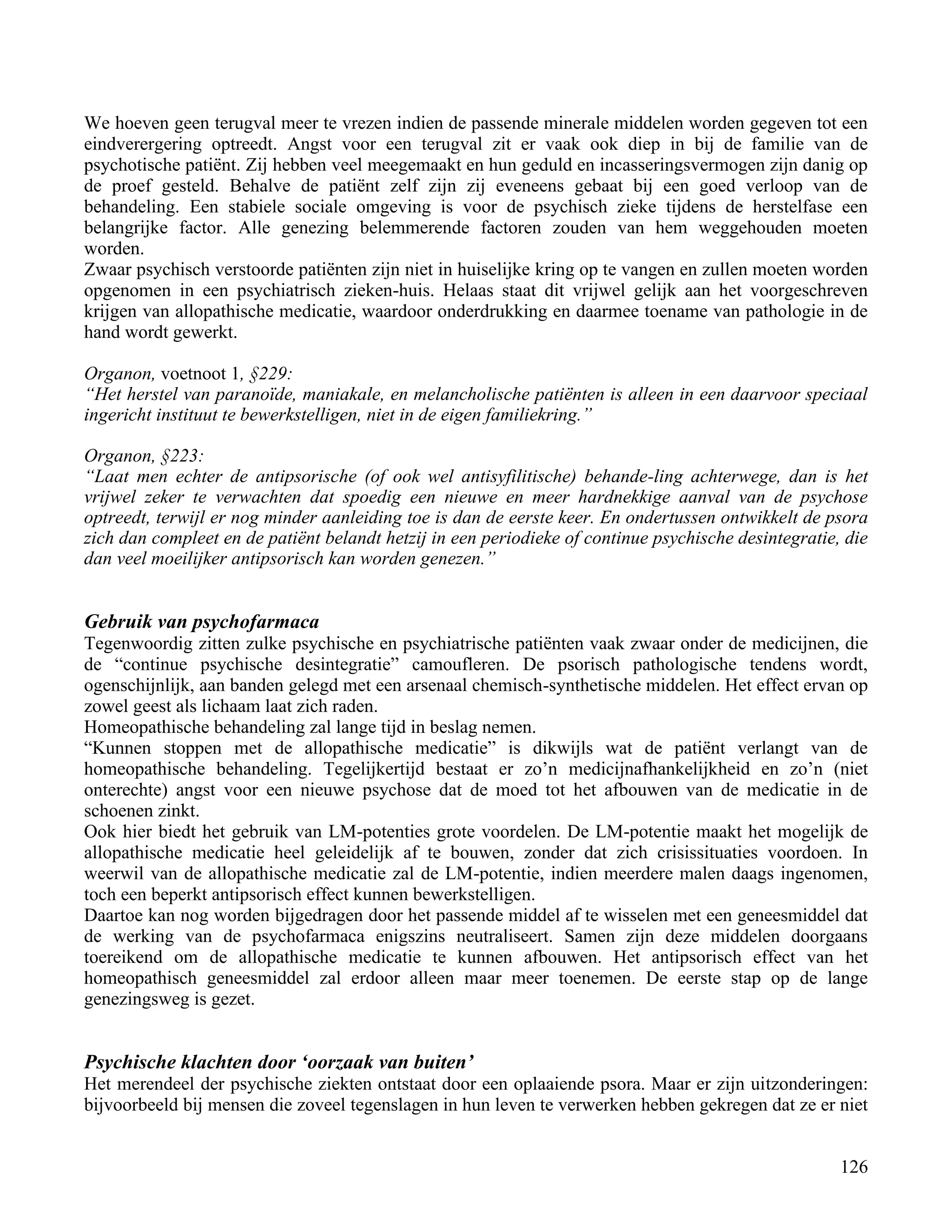 We hoeven geen terugval meer te vrezen indien de passende minerale middelen worden gegeven tot een</td></tr><tr><td
class=