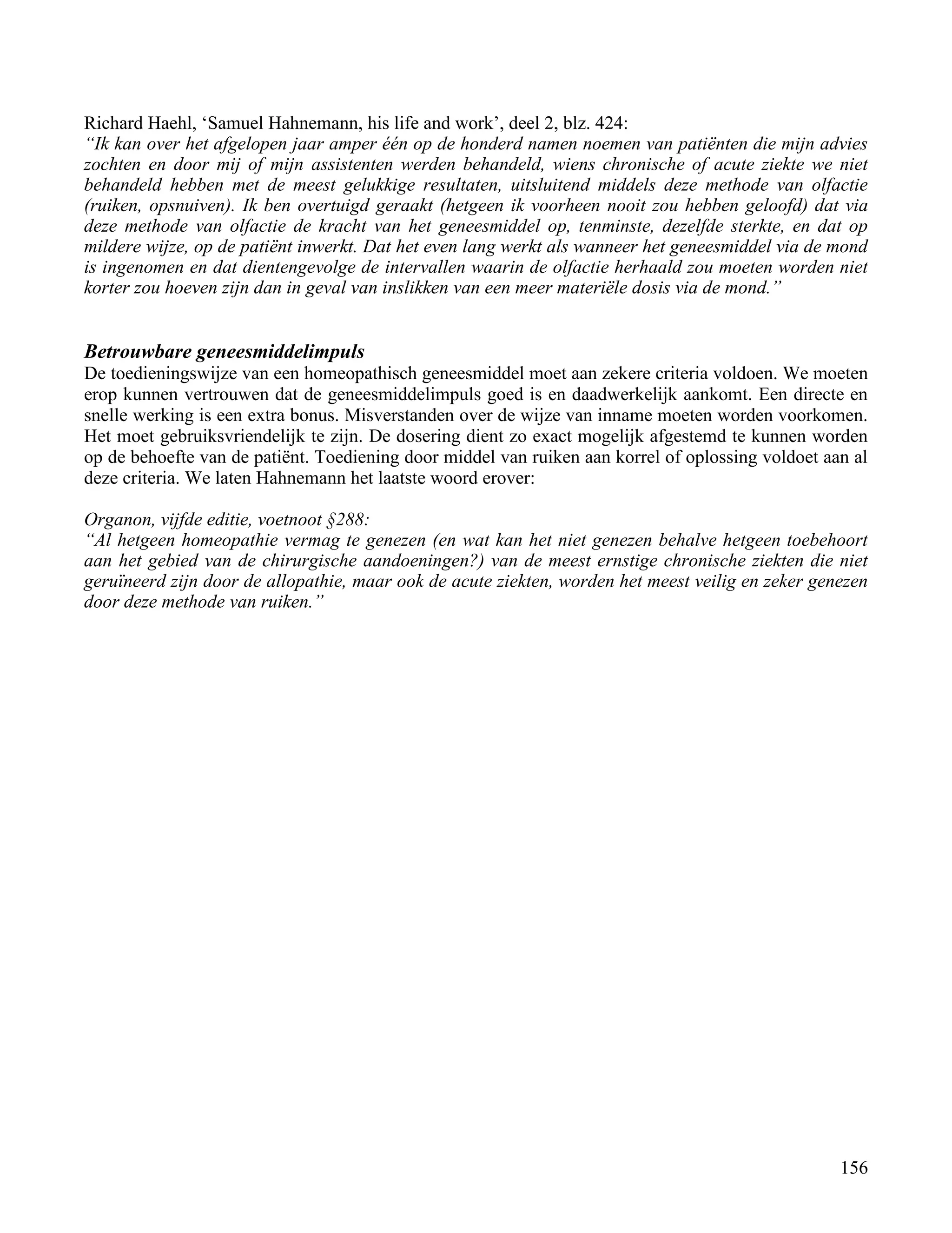 Richard Haehl, „Samuel Hahnemann, his life and work‟, deel 2, blz. 424:</td></tr><tr><td
class=