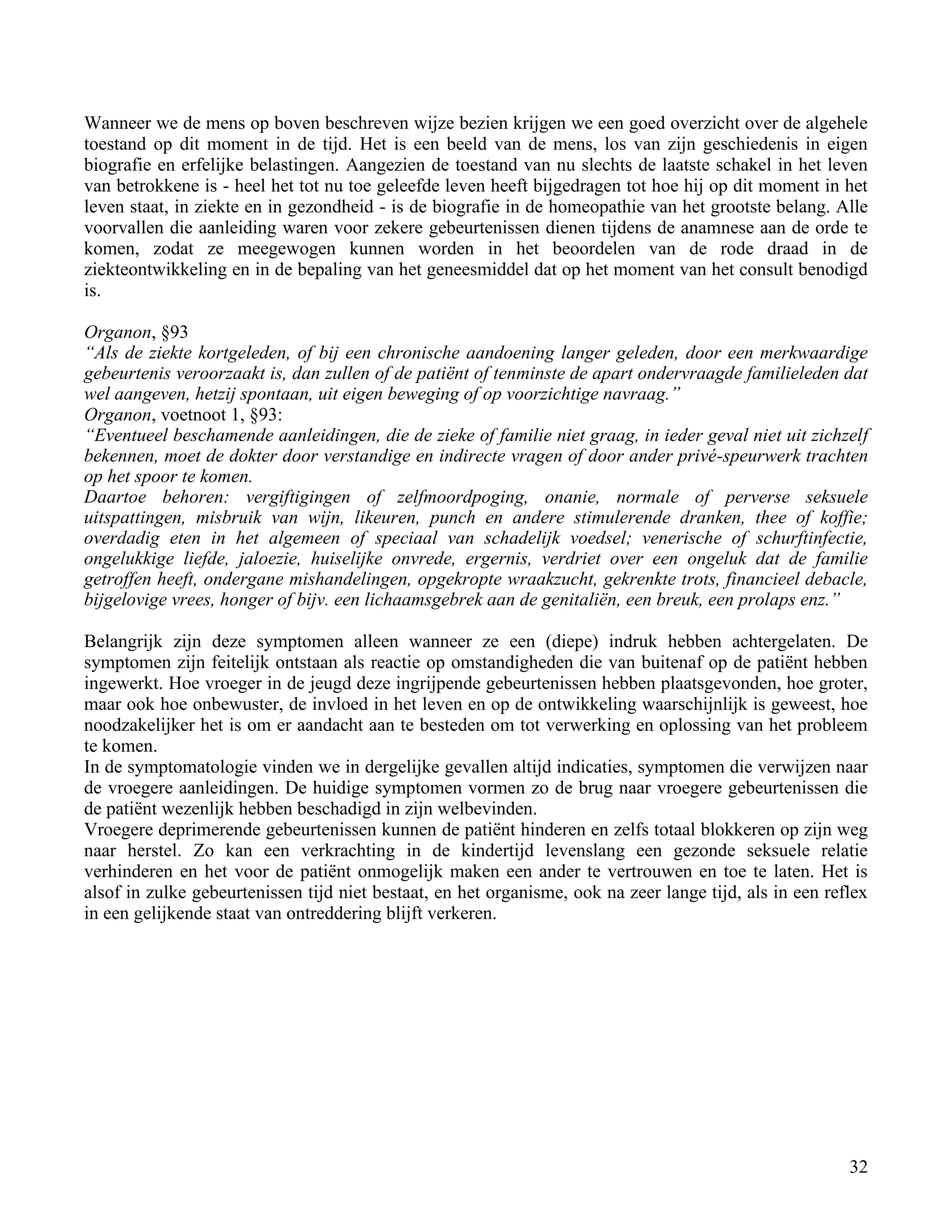 Wanneer we de mens op boven beschreven wijze bezien krijgen we een goed overzicht over de algehele</td></tr><tr><td
class=