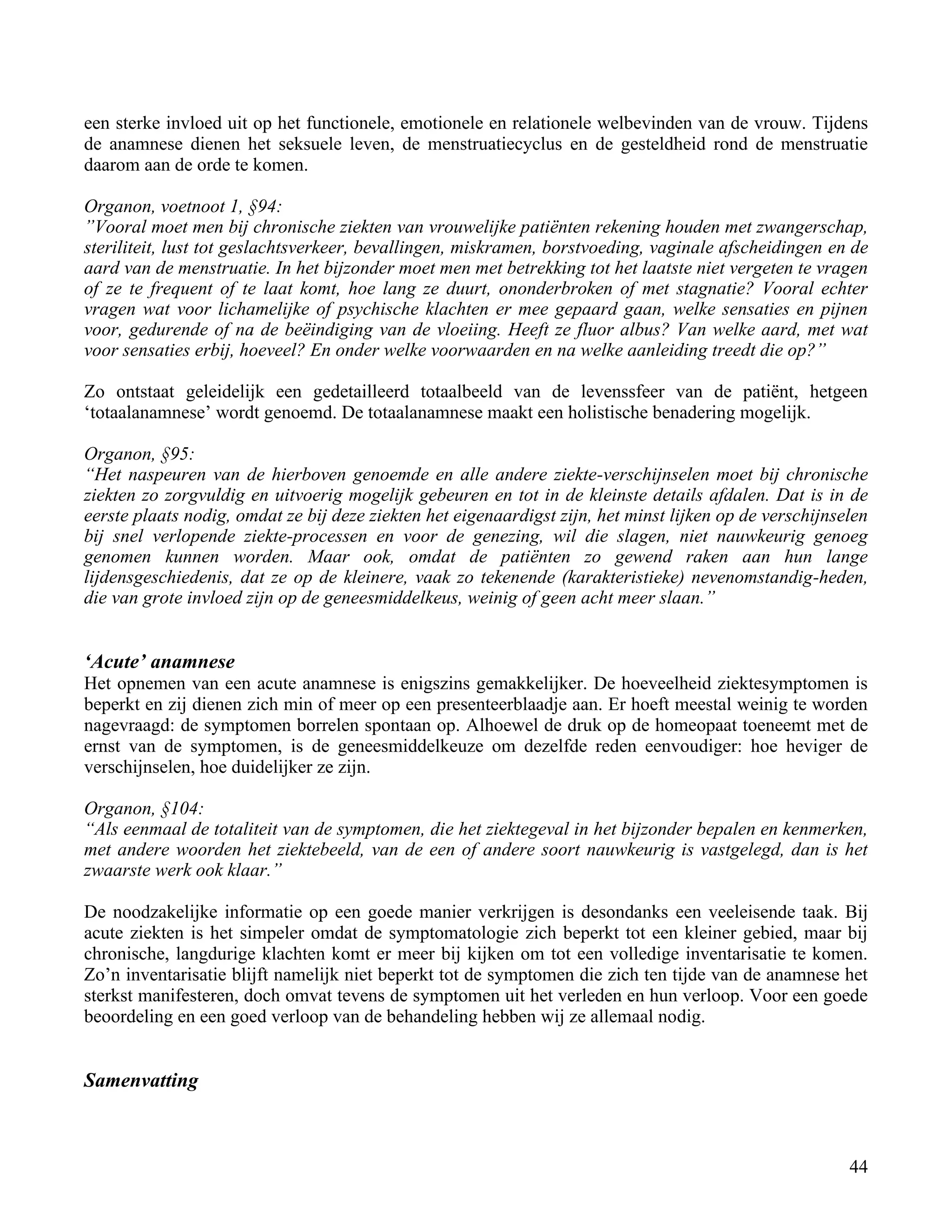 een sterke invloed uit op het functionele, emotionele en relationele welbevinden van de vrouw. Tijdens</td></tr><tr><td
class=