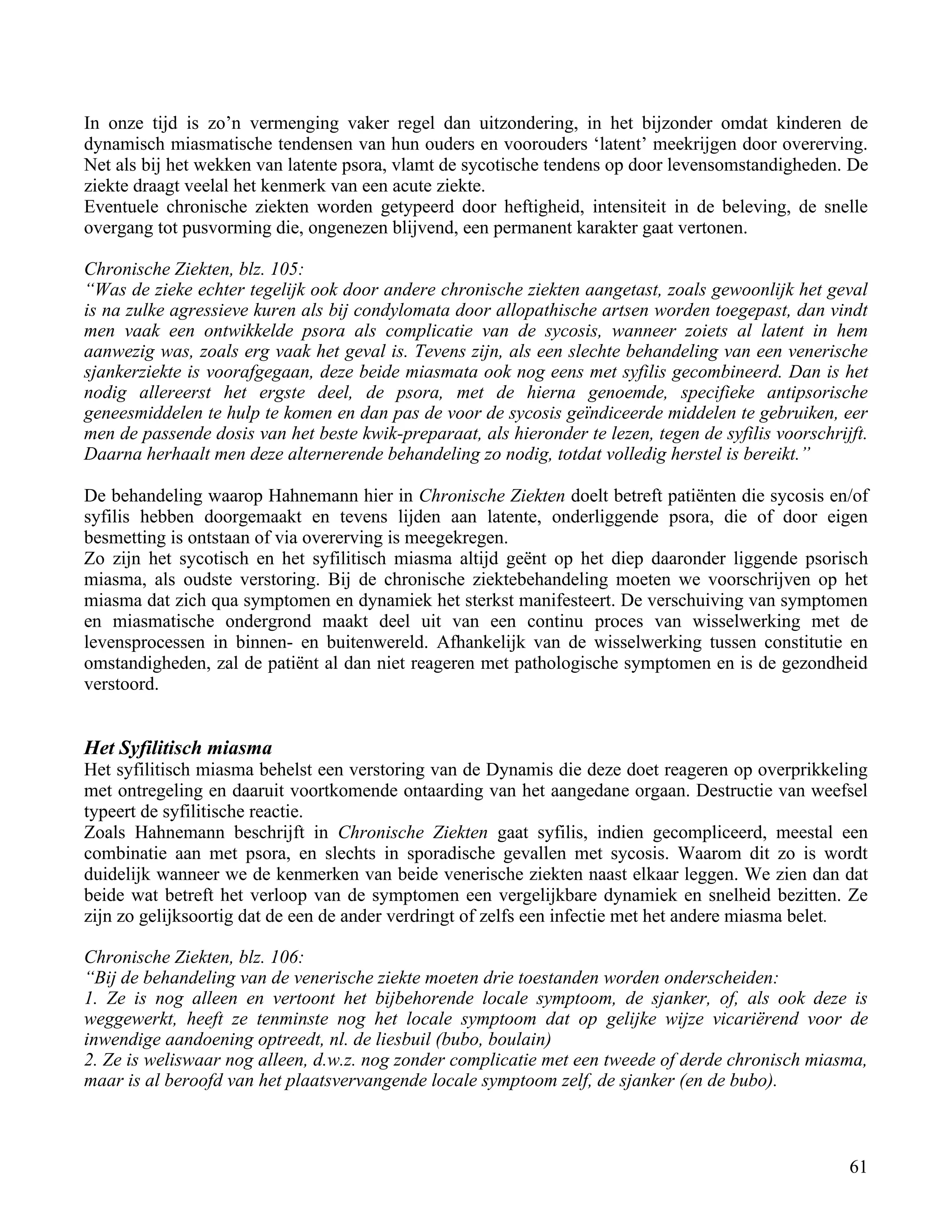 In onze tijd is zo‟n vermenging vaker regel dan uitzondering, in het bijzonder omdat kinderen de</td></tr><tr><td
class=