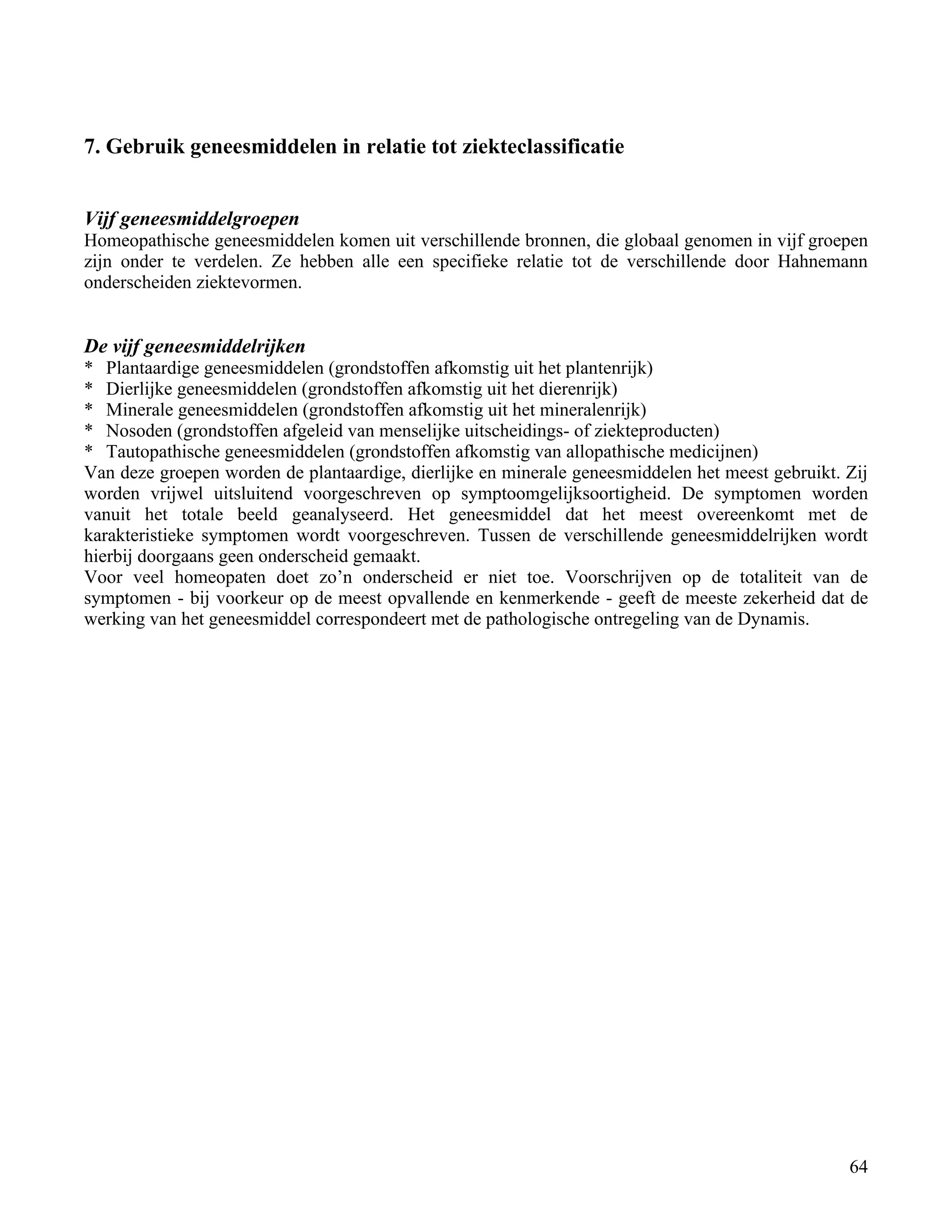 7. Gebruik geneesmiddelen in relatie tot ziekteclassificatie</td></tr><tr><td
class=