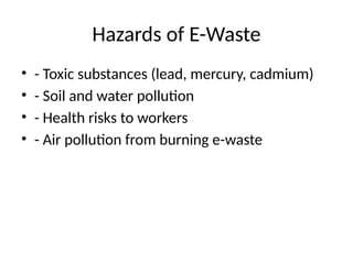 Waste Contamination Health Risks Example Hazards related e-Waste Presentation.pptx