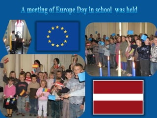 A meeting of Europe Day in school  was held 