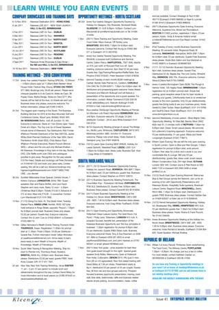 Issue 41 ENTERPRIZE WEEKLY BULLETIN
COMPANY SHOWCASES AND TRAINING DAYS
6-13 Nov 2010 Kleeneze Destination 2010 – HONG KONG
8 Jan 2011 Kleeneze LIVE 2011 - NEW YEAR LAUNCH –
HALL 3, the ICC, BIRMINGHAM
5 Feb 2011 Kleeneze LIVE! On Tour – DUBLIN
5 Mar 2011 Kleeneze LIVE! On Tour – WARWICK
9 Apr 2011 Kleeneze LIVE! On Tour - NORTH EAST
7 May 2011 Kleeneze LIVE! On Tour – BRISTOL
4 Jun 2011 Kleeneze LIVE! On Tour - NORTH WEST
25 Jun 2011 Kleeneze LIVE! On Tour – SCOTLAND
9 July 2011 Kleeneze LIVE! On Tour – READING
6 Aug 2011 Kleeneze LIVE! On Tour – DUBLIN
3 Sept 2011 Kleeneze Xmas Showcase & Gala Dinner –
the NIA and HALL 3, the ICC, BIRMINGHAM
10-16 Nov 2011 Kleeneze Destination – NEW YORK
TRAINING MEETINGS - 2010 COUNTRYWIDE
17 Oct (every four weeks) Freedom Training SPECIAL. 12.00noon
– 4.00pm (doors open at 11.00am) Best Western Moat
House Hotel, Festival Way, Etruria, STOKE-ON-TRENT,
ST1 5BQ. Bookings only, £6.00 per person. Please send
cheques (payable to A de Caso) to: Adele de Caso, 38
Poplar Close, Blythe Bridge, Stoke-on-Trent ST11 9RJ
(names will be held at the door, no tickets are sent out)
Business dress only please, everyone welcome. For
further information, please call 01260 218574.
24 Oct The biggest open meeting in the South, The Business
Building Seminar for 2010 at the Blue Mountain Golf and
Conference Centre, Wood Lane, Binfield, RG42 4EX
(Nr WOKINGHAM) Berks. Just off Junction 10, M4.
Everyone is welcome. Starts at 11am (Doors open 10am)
Finish at 4.30pm. The Top Line Up of Guest Speakers
include some of Kleeneze’s Top Distributors: Rob Forster
(Platinum Premier) Distributor of the Year 2001/02, Jackie
White (Gold Premier) Distributor of the Year 2004, David
Pemberton-Smith (Gold SED), Chris Mason Paull
(Platinum Premier Executive), Rosina Pocock (Bronze
SED) + others and the one and only Michael Khatkar –
Mr Kleeneze. Knowledge is King here on the day. Books,
DVD, CDs Raffle worth over £500 and catalogues
goodies to give away. Recognition for the year parade.
£10 Per Head, Details and bookings call Peter Richards
on 01249-821722 and book your place early, Limited
seating, this will be a sell out, Advance bookings only.
highearnings@btopenworld.com DON’T MISS THIS
ONE....you decide!
30 Oct Scottish Millionaires Xmas Special, Centrex House, 1
Kirkton Campus, LIVINGSTON, EH54 7BH. Guest
speakers Alan and Elaine Moffat, John and Hazel
Stephen and many more. Starts 12 noon - 4.30pm.
Christmas Meal 6.30pm. Tickets £10.00 in Advance or
£12 at door. Meal only £15.00 - 3 course/bar. Contact
Lynn Macdonald 0131-516-7862.
13 Nov (11/12) Going For Gold. At: The Globe Hotel, Tuesday
Market Place, KINGS LYNN, Norfolk. PE30 1EZ (Use
hotel entrance in Kings Street, opposite ‘Prezzo’). 7.30pm
for 8.00pm prompt start. Business Dress only please.
£2.50 per person. Guests free. Everyone welcome.
Contact Ann & John Coe on 01553 829241 or Ezereach
01553 888118.
14 Nov Gillian Nicholson’s Wealth Events Training Thurrock Hotel,
THURROCK, Essex. Registration 11.00am for prompt
start at 11.30am. Finish 2.00pm. £4.00 per Distributor –
Guests free. Further information email: Gillian Nicholson
at wealthevents@btinternet.com. Arrive ready to learn,
leave ready to earn! Wealth of Income, Wealth of
Knowledge, Wealth of Friendships.
16 Nov South West Training & Recognition Meeting. Ship Inn
(next to Premier Inn), Thornbury Road, Alveston,
BRISTOL, BS35 3LL. 8.00pm start. Business dress
please. Distributors £2.50 per head, guests FREE. Host:
Andy Cooper, E/R: 0117 911 7561.
22 Jan New Year, New York Training Workshop, venue EXETER.
11 am – 5 pm. £7 per person to include lunch and
refreshments throughout the day. Contact David Bibby for
more information and to book places on 01392 875442 or
daverosiebibby@talktalk.net.
OPPORTUNITY MEETINGS - NORTH/SCOTLAND
26 Oct (every four weeks) Glasgow Opportunity Express by
Holiday Inn Glasgow, City-Riverside, Stockwell Street,
GLASGOW, G1 4LW 8.00pm- 9.00pm. Contact Lynn
Macdonald at lynn@lynnmacdonald.com or Tel: 01506
414456.
1 Nov (29/11) Titans Training and Opportunity Meeting, Cedar
Court Hotel, Mayo Avenue, Off Rooley Lane,
BRADFORD, BD5 8HW, 7.30pm for 8.00pm start.
Everyone welcome. Contact Neil Young on 07932 965
071 or Ezereach: 0113 350 8763.
3 Nov (every four weeks) Teeside Opportunity Meeting, The
Windmill, a purpose built Conference and Seminar
Centre, Dalton Piercy, HARTLEPOOL, TS27 3HN, directly
on A19, just north of Wynyard Park turn-off. Open
meeting, everyone welcome. 8pm Start £2.50 per head.
Guests free. Opp/Training/Recognition/Raffle/Table. Sue
Phoenix 01642 918340 / Peter Neesham 01642 918258.
9 Nov (second Tuesday of each month) BOM meetings at
Carlisle. Border Gate Premier Inn, Carleton, CARLISLE
CA4 OAD Tel: 01228 633311. 7.30pm for 8.00pm start. All
distributors and prospects/guests welcome. Hosts Alistair
Townsend and Malcolm Bullough and will feature a
presentation of the opportunity and a guest speaker. For
information, contact: Alistair Townsend 01228 528126
email: ali5kids@sky.com, Malcolm Bullough 01228
675553 e mail: malcolmbullough@hotmail.com.
9 Nov (four-weekly). Edinburgh Opportunity Meeting at Premier
Inn Morrison Link Road, Haymarket EDINBURGH. 8pm
until 9pm. Everyone welcome. £3 single, £4 joint
distributor. Contact - Jim & Jane White Ezereach 0141
530 9724.
10 Nov (8/12) Opportunity Meeting (change of venue) The Bridge
Inn, Altofts Lane, Whitwood, CASTLEFORD, WF10 5PZ.
Motorway junction: M62, Junction 31. Everyone
welcome. Please note smart dress. Hosts Graham &
Georgina Long. Eze 01937 858018.
18 Nov (16/12) Leeds Open Evening NEW VENUE, Holiday Inn
Leeds Garforth, Wakefield Road, LEEDS, LS25 1LH.
7.30pm for 8.00pm start. Dress code: Business Suit. Host
– Craig White 01733808670.
SOUTH/MIDLANDS/WALES
25 Oct (22/11; 20/12) Norwich Business Opportunity Evening,
Holiday Inn, Ipswich Road, NORWICH, NR4 6EP, 7.30pm
for 8.00pm start. £3 per Distributor, guests free. Business
dress please. Contact Stephen on 07810 126010.
25 Oct (22/11) Business Opportunity Meeting Portsmouth, The
Churchillian Pub – Portsdown Hill Road, PORTSMOUTH,
PO6 3LS. Distributors £2. Guests Free. 8.00pm start.
Business Dress please. Contact Carol/Alf 023 92 613034.
27 Oct (24/11) Essex Business Opportunity Meeting at the
Holiday Inn, Brook Street, BRENTWOOD, CM14 5NF,
J28 – M25. 7.30 for 8.00pm start. Business dress please.
Everyone welcome, host Craig White. EzeReach: 01206
804 635.
28 Oct (25/11) Open Evening and Opportunity Showcase,
Tottenham Green Leisure Centre, The Gold Room (1st
Floor) 1 Philip Lane, Tottenham, LONDON N15 4JA. A
prospect focused, benefits led, presentation of the
Kleeneze Business Opportunity and ‘the four principles of
business’. 7.30pm registration for prompt 8.00pm start.
£3 per distributor. Guests FREE Dress code: Business.
Everyone welcome! Hosts: Tony & Sue Peacham on 0208
521 4664 or Ezereach 0203 051 8333 or email:
payitforward2004@aol.com, and John Hawkes on 07767
620441 or email: jahawk1923@aol.com.
1 Nov (29/11) New York goals – prize awarded for best New
York goals board brought on the night! Special guest
speaker Andy Ridley. Westcountry Open at Padbrook
Park Hotel, Cullompton, DEVON EX15 1RU (just 5 mins
from j28 on m5 signposted). New York based training with
David Bibby at 7.00 pm sharp. Presentation starts at
8p.m. distributors £3 per person or £4 per couple. Guests
free. All from red and blue groups welcome. Prospect
focused business opportunity presentation, training, book
stall, bids table, testimonials, raffle and business related
stands ample parking. Accommodation, meals, coffee
and bar available. Contact Sheelagh & Paul 01392
462710 (Ezereach 01803 898592) or Nigel & Lucinda
01392 874412 (Ezereach 01803 898652).
1 Nov (29/11) Business Opportunity Open Evening, Everyone
Welcome, Supreme Inns, Bicker bar Roundabout,
BOSTON A17/A52 junction, registration 7.30pm, £3 per
person, Hosts:- Andy & Amanda Holland email:
a.holland075@btinternet.com Eze-Reach number: 01553
886597.
2 Nov (First Tuesday of every month) Business Opportunity
Meeting. St Leonards Hotel, Ringwood Road, St
Leonards, RINGWOOD, Hampshire, BH24 2NP. 7.30pm
for 8.00pm start, £3 per distributor, Guests Free! Business
dress please. Hosts Bob Dalton and Sue Marshall on
01425 480675 or Ezereach 02380987429.
3 Nov (17/11, 01/12) Swindon Business Opportunity Meeting
8pm start, business dress please. Guests Free,
Distributors £2.50. Blades Bar, The Link Centre, Whitehill
Way, SWINDON. SN5 7DL. Everyone welcome. Contact
Steve & Debra Nell 01793 238909.
3 Nov (every 4 weeks) Birmingham Open BOM. The Plough &
Harrow Hotel, 135 Hagley Road, BIRMINGHAM. 7.45pm
registration for an 8.00pm prompt start. Ample free
parking, good reception areas & bar for team sizzles &
meeting your guests. Unfortunately there is no wheelchair
access to the room (upstairs). Only £3 per distributorship,
guests free (bring loads & see your business grow). Hosts
Gerard & Claire Tucker- Mawr (EzeReach: 0121 314 9785)
and Geoff & Diane Owen (EzeReach: 0121 314 4870)
www.birminghambom.co.uk.
10 Nov (second Wednesday of every period – Blue) Mighty Oaks
Opportunity Meeting. Ye Olde Bell, Barnby Moor DN22
8QS near A1, 5 minutes north of RETFORD. 7.30pm for
8.00pm start. Dress: Smart casual please. We promote
Ed Ludbrook’s Coaching approach. Everyone welcome.
£3 per distributorship, £1 per guest. Maria and Derek
Longwright (Ezereach 01522 718671).
13 Dec Eltham Open Evening. We are still the only open evening
in South London. Open to Blue and Red Groups. 7.30pm
registration for prompt 8.00pm start, ends around
9.30pm, then relax for a drink and a sizzle in our own
comfortable Bar & Lounge. Still only £3 per
distributorship, guests free, dress code: smart casual.
Eltham Conservative Club, 254 High Street, ELTHAM,
London SE9 1AA. Contact Joyce & Pete Rowe on 020
8463 7133 or Ezereach 020 3393 2408 or email:
jpr9@o2.co.uk.
15 Nov (13/12) South East Open Evening Bracknell. Welcomes
Blue & Red Groups across the Network. Join us for an
evening of fun with Opportunity Presentations and
Kleeneze Stories. Hospitality Suite (upstairs), Bracknell
Leisure Centre, Bagshot Road, BRACKNELL, Berks,
RG12 9SE. 7.45pm for 8.30pm start. Distributors £3 -
guests FREE Business dress please. Contact Debbie Gee
on 01628 626327 or Kate Lee on 0118 9268540.
16 Nov (14/12) Hemel Hempstead Opportunity Meeting, Holiday
Inn, Breakspear Way, HEMEL HEMPSTEAD HP2 4UA.
£3 per distributor, guests free. 7.30pm for 8.00pm start.
Business dress please. Hosts: Rosina & Frank Pocock.
Tel: 01442 256405.
24 Nov Essex Business Opportunity Meeting at the Holiday Inn,
Brook Street, BRENTWOOD, CM14 5NF, J28 – M25.
7.30 for 8.00pm start. Business dress please. Everyone
welcome, hosts Richard & Vanadis. EzeReach: 01206 804
635. Guest Speaker: Michael Khatkar.
REPUBLIC OF IRELAND
17 Nov (Week 3 of every Period). Portlaoise Open sizzle/training,
The Food Court, The Midway Centre, PORTLAOISE.
7.30pm – 8.30pm. No charge, just buy a tea or coffee.
For more details, contact Kathleen Carolan on
0879092508 or EzeReach 059 86 47500.
Do you have any Training or Opportunity meetings in
your area? Let us know, at meetings@kleeneze.co.uk
or EzeReach 01772 977402 and we will include them in
our weekly meetings diary.
DEADLINE FOR WEEKLY SUBMISSIONS 4PM TUESDAY.
LEARN WHILE YOU EARN EVENTS
 