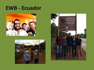 EWB - Ecuador 
 