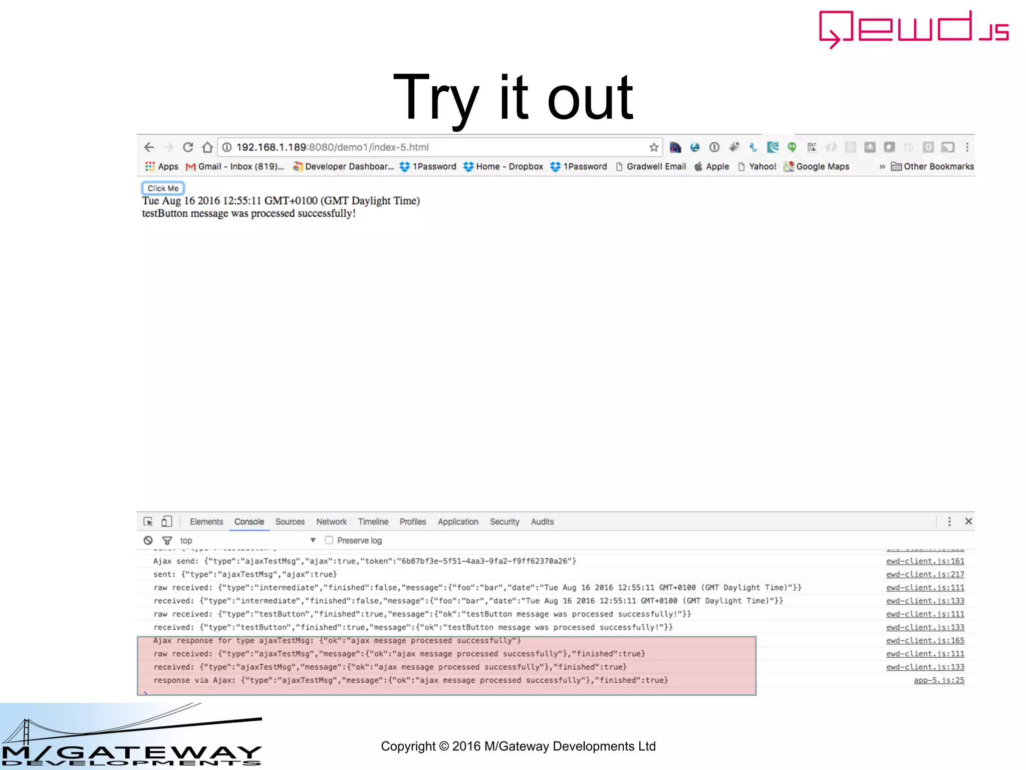 Copyright © 2016 M/Gateway Developments Ltd
Try it out
 