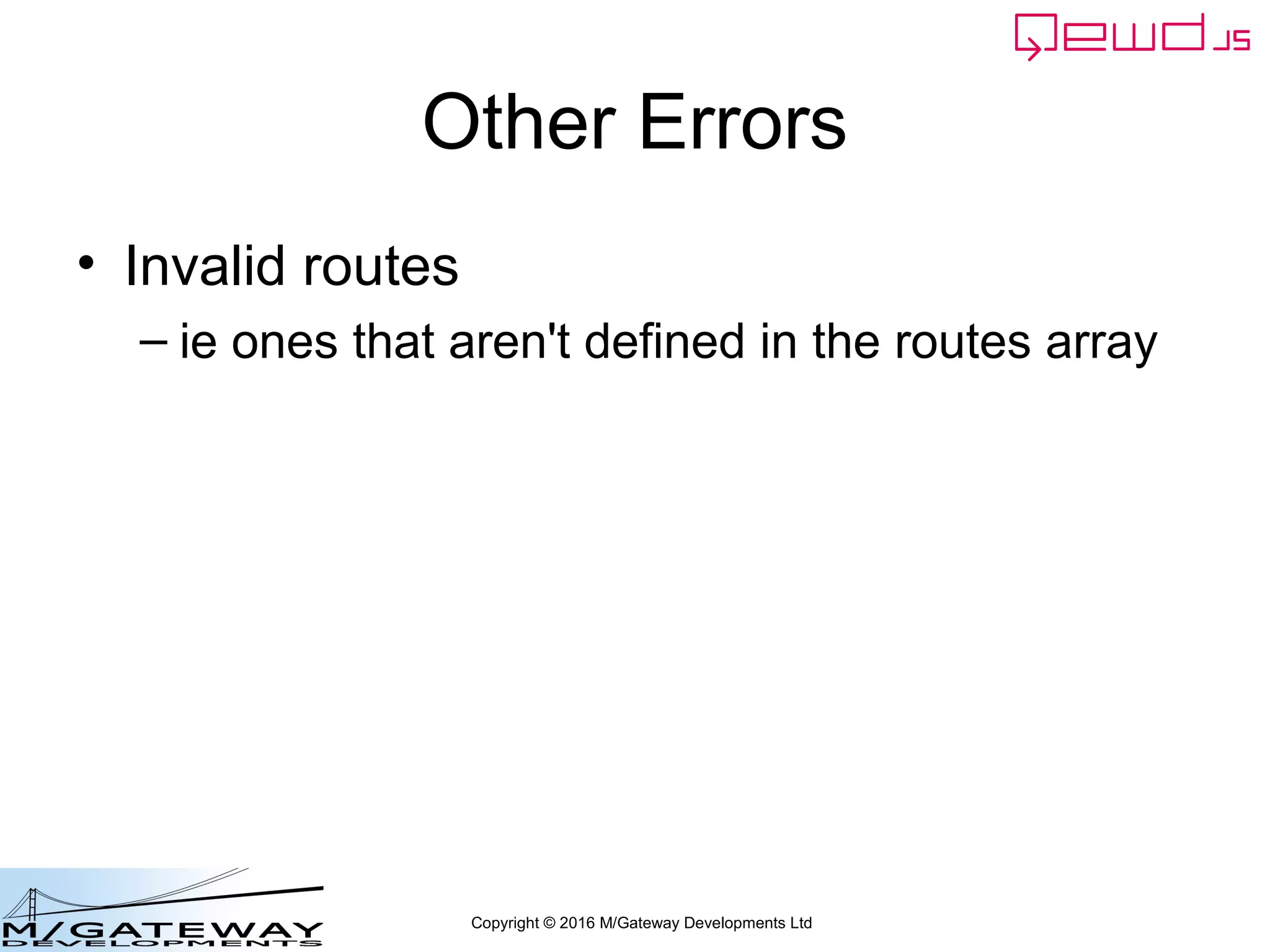 Copyright © 2016 M/Gateway Developments Ltd
Restart QEWD and try again:
 