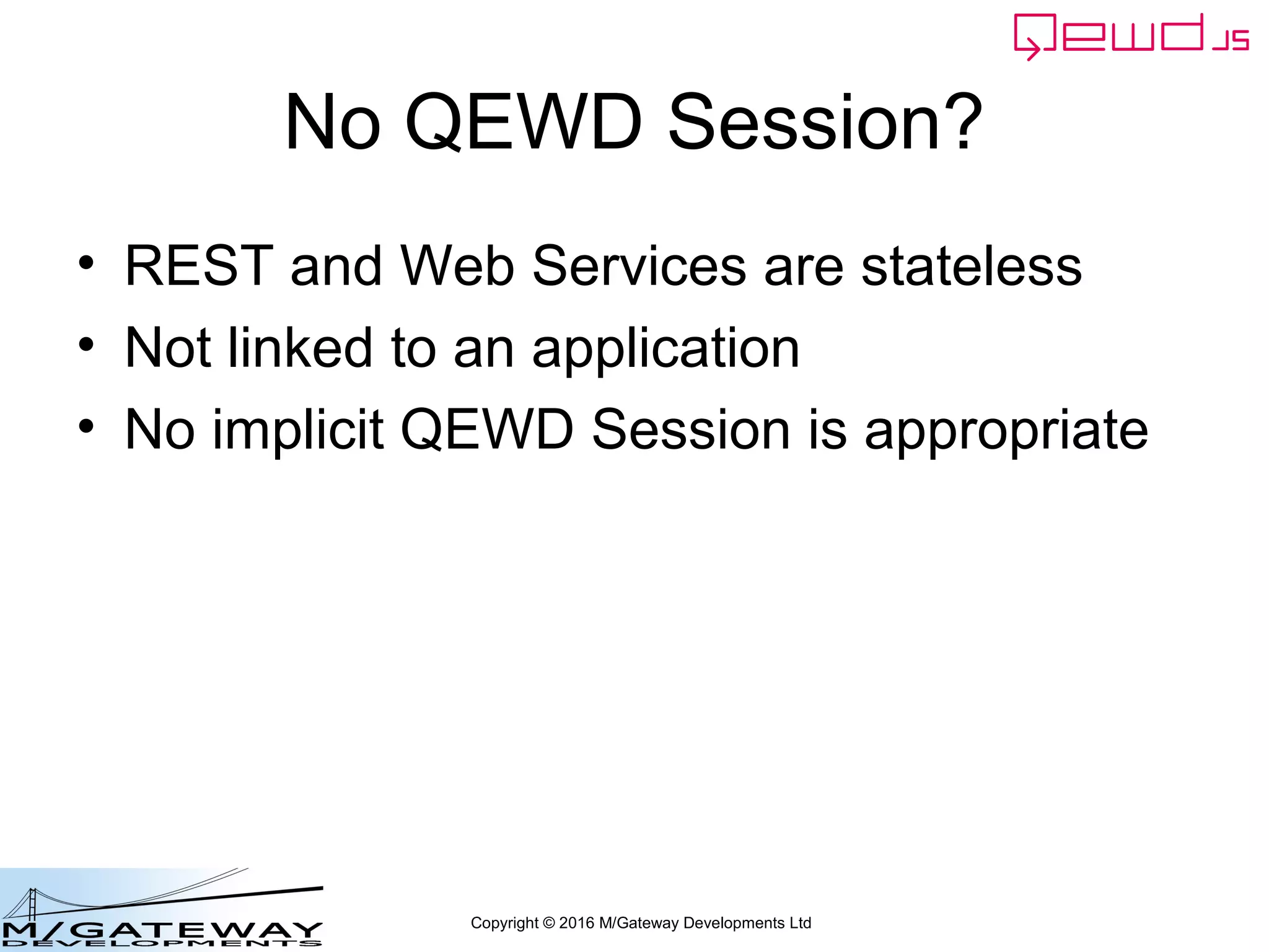 Copyright © 2016 M/Gateway Developments Ltd
Check the database using qewd-monitor
• qewd-monitor is a WebSocket-based
browser application that is installed
automatically if you use one of the QEWD
installer scripts
– See:
– https://www.slideshare.net/robtweed/installing-configuring-ewdxpress
– https://github.com/robtweed/qewd/tree/master/installers
 