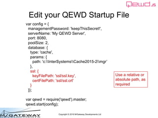 EWD 3 Training Course Part 32: Configuring QEWD to use SSL/HTTPS