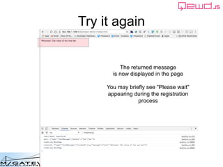 Copyright © 2016 M/Gateway Developments Ltd
Try it again
The returned message
is now displayed in the page
You may briefly see "Please wait"
appearing during the registration
process
 