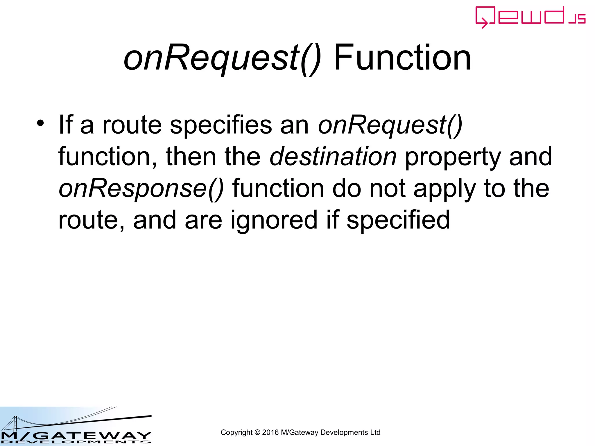 Copyright © 2016 M/Gateway Developments Ltd
QEWD MicroService Fabric
ewd-qoper8
queue
Express
Node.js
socket.io
Cache
GT.M,
YottaDB
Redis
Node.js
Worker
Process
Cache
GT.M,
YottaDB
Redis
Node.js
Worker
Process
Cache
GT.M,
YottaDB
Redis
Node.js
Worker
Process
User authentication
& demographics
ewd-qoper8
queue
Express
Node.js
socket.io
Cache
GT.M,
YottaDB
Redis
Node.js
Worker
Process
Cache
GT.M,
YottaDB
Redis
Node.js
Worker
Process
Cache
GT.M,
YottaDB
Redis
Node.js
Worker
Process
Client Primary Server
HTTPS
WebSocket
Connections
Login Request
 