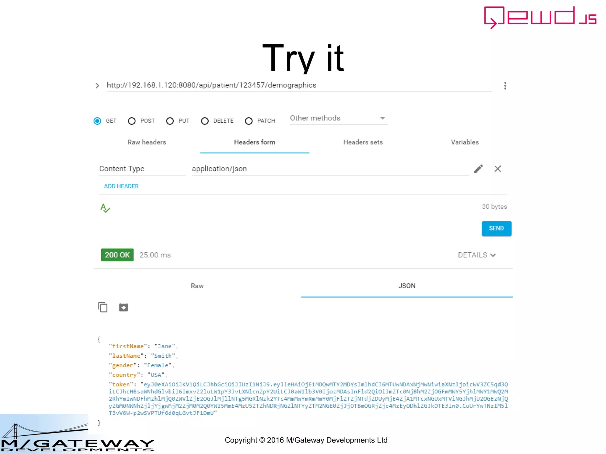 Copyright © 2016 M/Gateway Developments Ltd
Try it
 