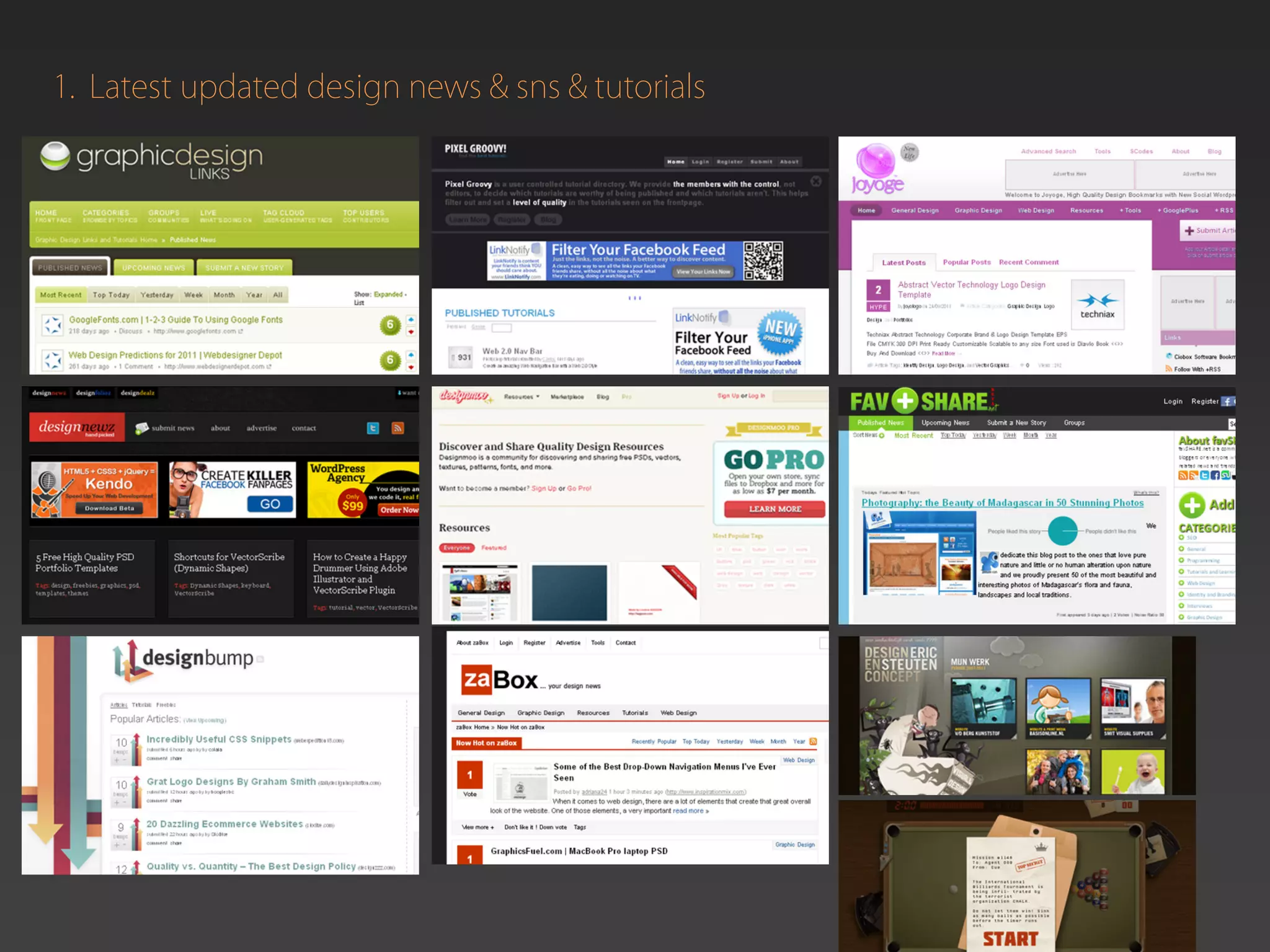 1. Latest updated design news & sns & tutorials
 