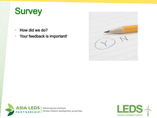 Survey
• How did we do?
• Your feedback is important!
 