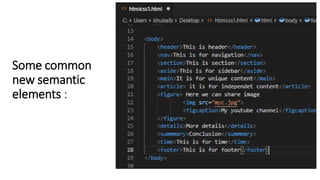 Some common
new semantic
elements :
 