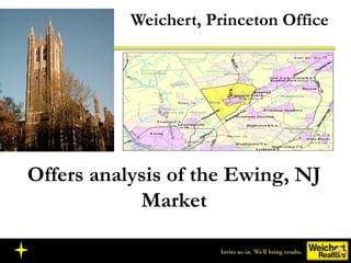 Weichert, Princeton Office Offers analysis of the Ewing, NJ Market 
