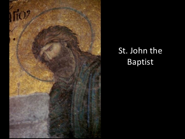 saint john the baptist essay Read this essay on st john the baptist in paintings come browse our large digital warehouse of free sample essays get the knowledge you need in order to pass your. saint john the baptist essay Read this essay on st john the baptist in paintings come browse our large digital warehouse of free sample essays get the knowledge you need in order to pass your.