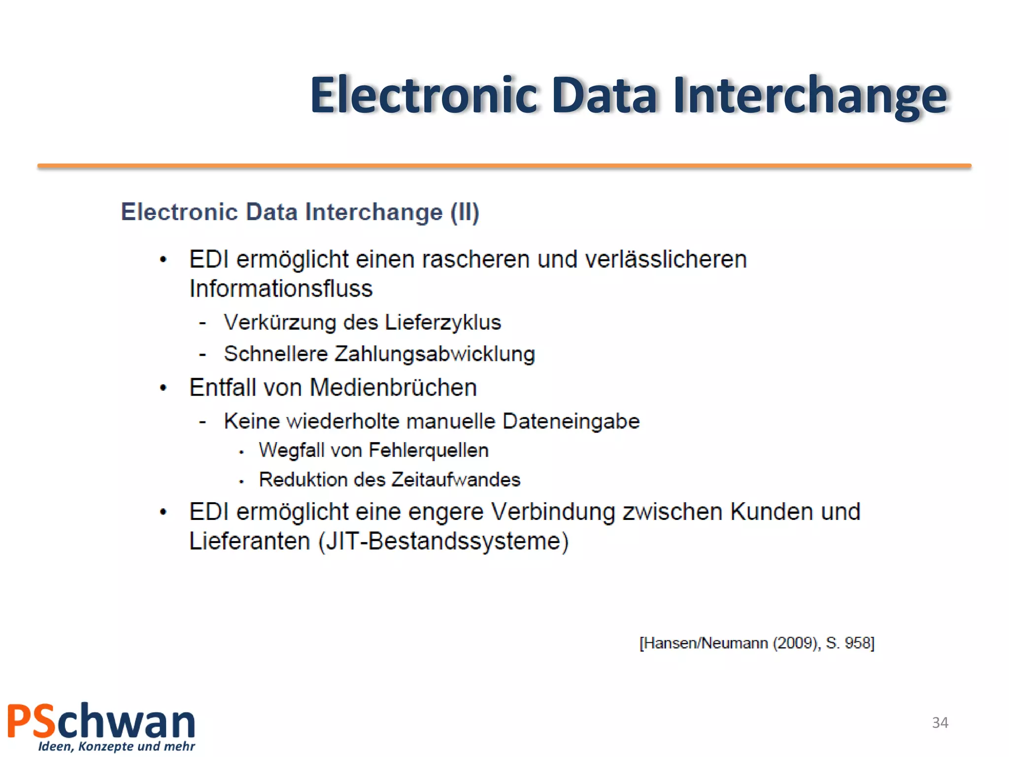 Electronic Data Interchange




                          34
 