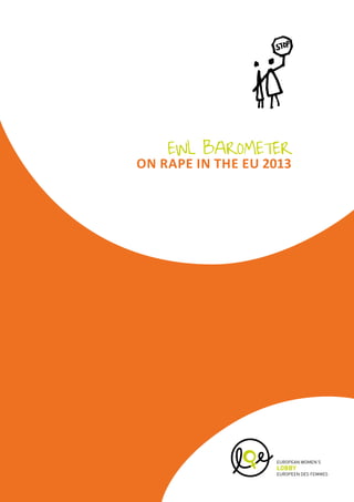 EWL BAROMETER
ON RAPE IN THE EU 2013
 
