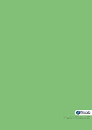 Esta es una publicación de ©Wounds International 2011
Disponible en: www.woundsinternational.com.
 