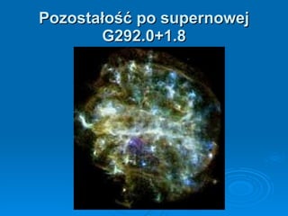 Pozostałość po supernowej G292.0+1.8 