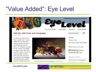 “Value Added”: Eye Level 