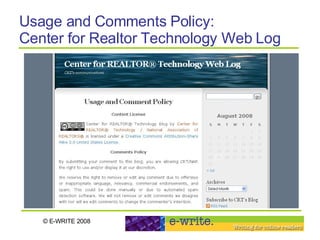 Usage and Comments Policy:  Center for Realtor Technology Web Log 
