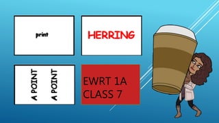 EWRT 1A
CLASS 7
 