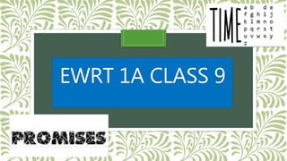 EWRT 1A CLASS 9
 