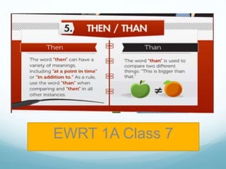 EWRT 1A Class 7
 