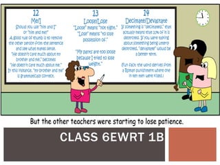 CLASS 6EWRT 1B
 