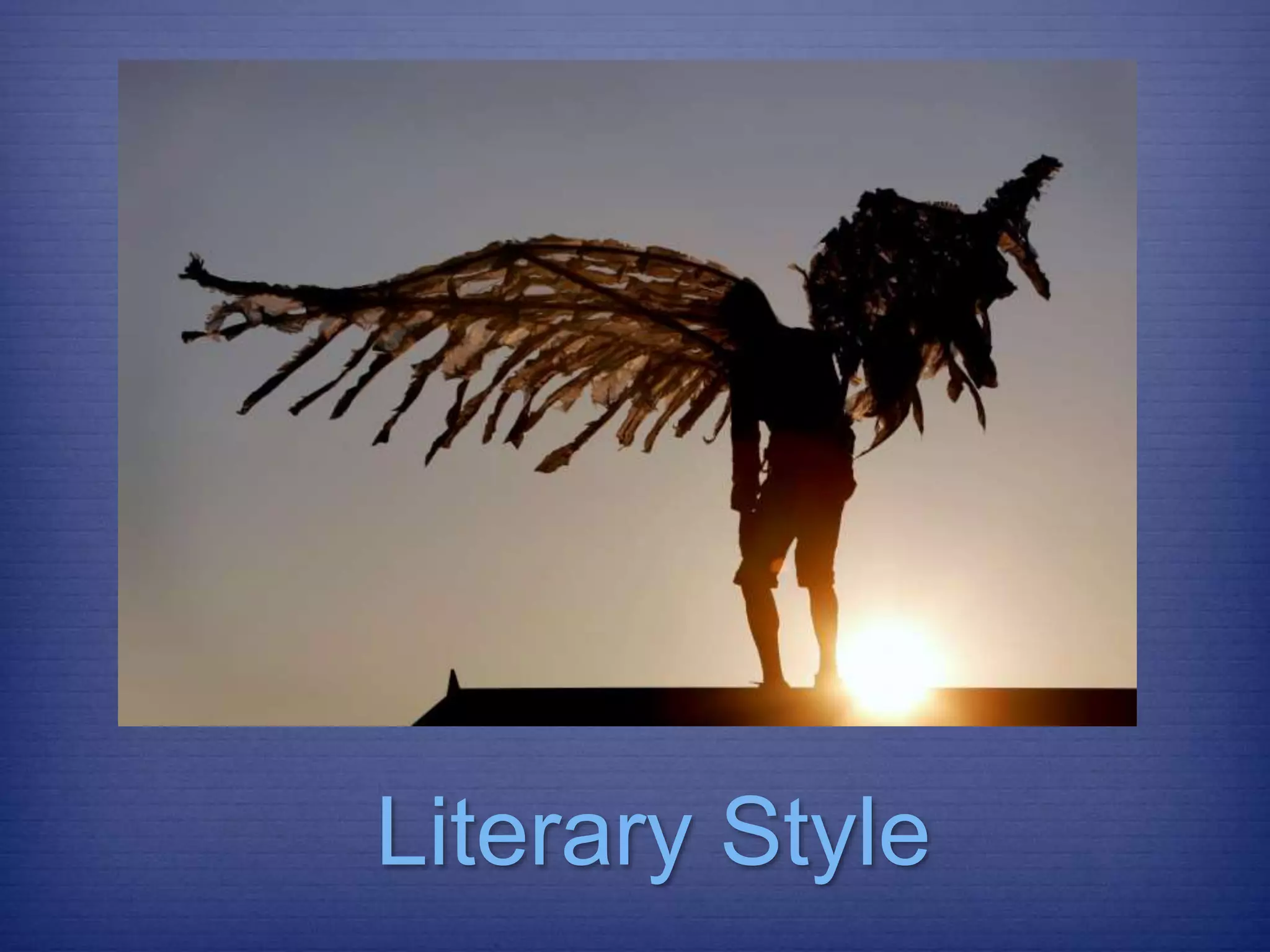Literary Style
 