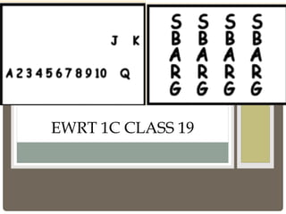 EWRT 1C CLASS 19
 
