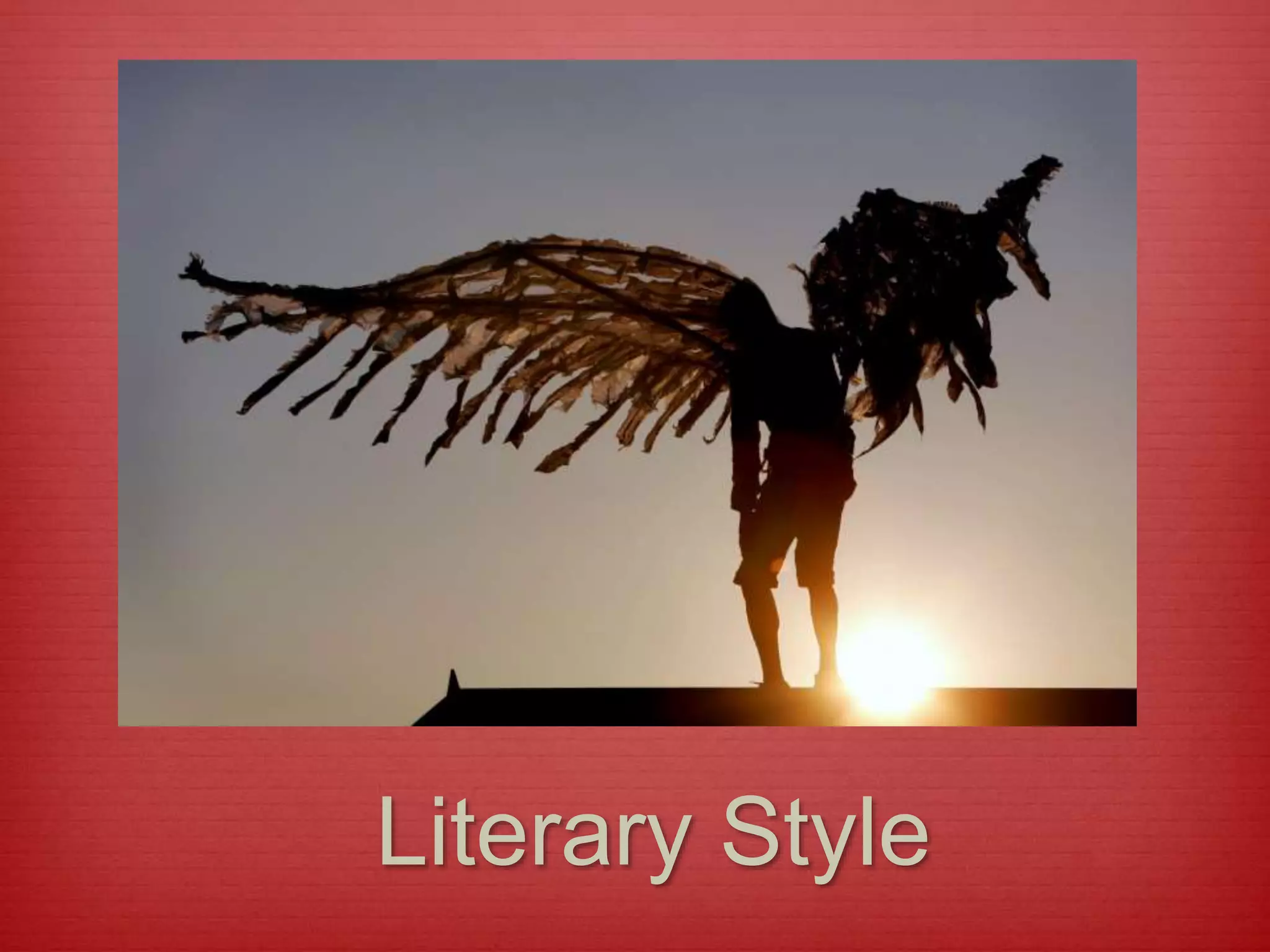 Literary Style
 
