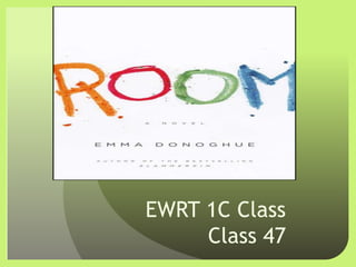 EWRT 1C Class
Class 47
 