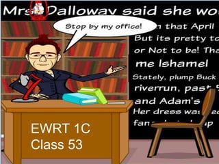 EWRT 1C
Class 53
 