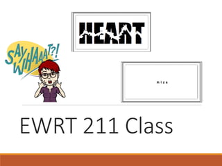EWRT 211 Class
 