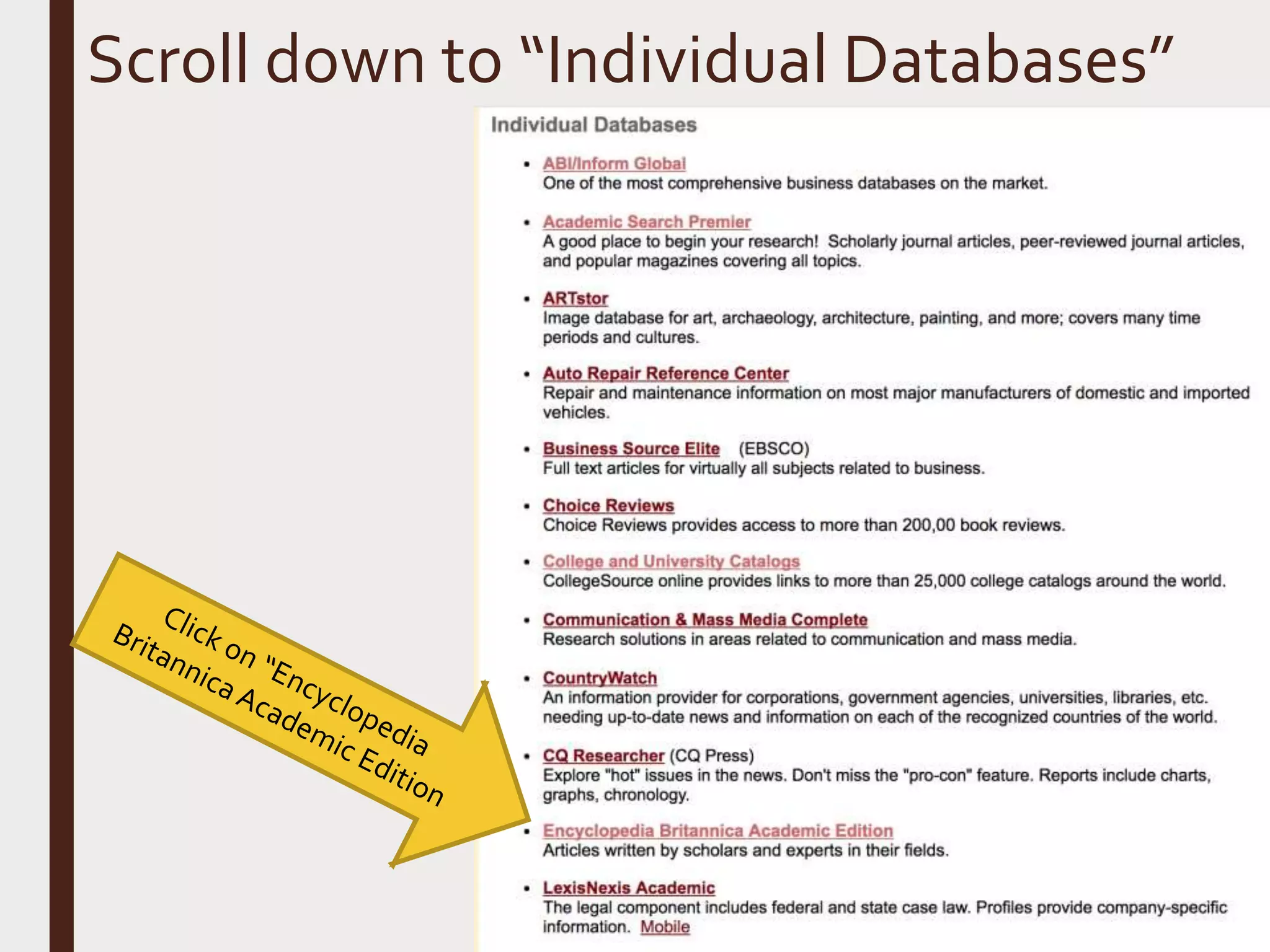 Scroll down to “Individual Databases”
 