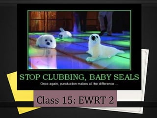 Class 15: EWRT 2

 