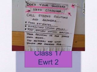 Class 17 
Ewrt 2 
 