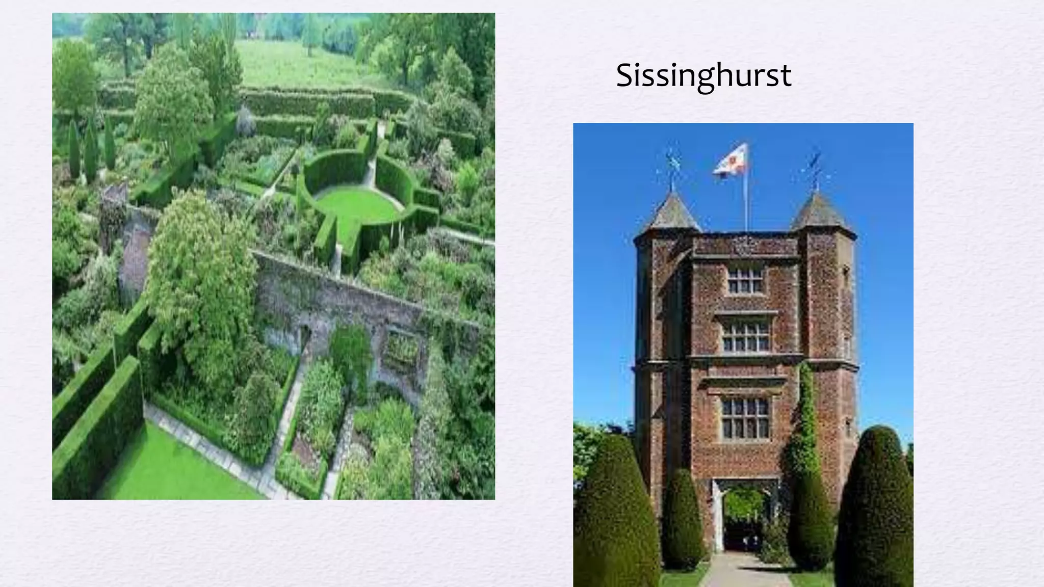 Sissinghurst
 