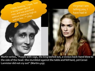 Virginia! I am
telling you, I
have had it!
 