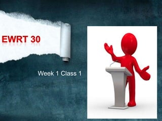 Week 1 Class 1

 