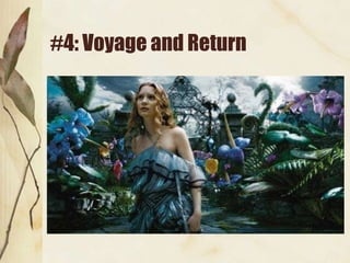 #4: Voyage and Return

 