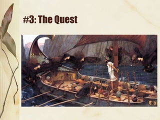 #3: The Quest

 
